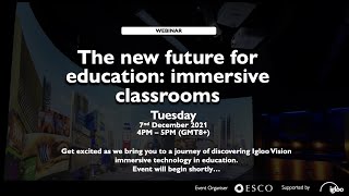 ESCO x Igloovision: The Future of Education: Immersive