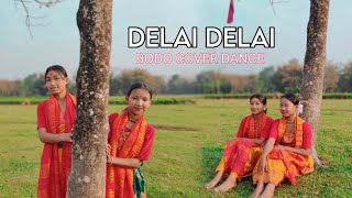 DELAI  DELAI//BODO COVER DANCE//@Yuviofficialvlog