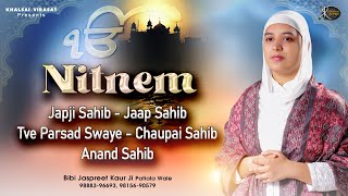 Nitnem Sahib Full Path ● Morning Five Bania | Nitnem Path in Sweet Voice | Jaspreet Kaur Patiala