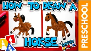 How To Draw A Horse - Preschool