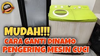 Cara Ganti Dinamo Pengering Mesin Cuci Polytron