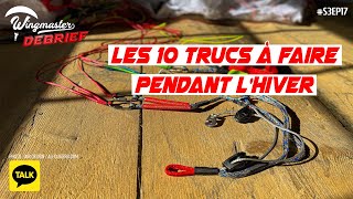 PARAPENTE : Les 10 trucs à faire pendant l'hiver | #S3EP17 | #Parapente | #WingmasterDébrief