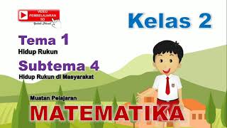 Video Pembelajaran Matematika Kelas 2 Tema 1 Subtema 4