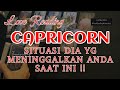 💞CAPRICORN♑cek situasi dia yg sdh meninggalkan anda saat ini#timeless#lovereading love reading