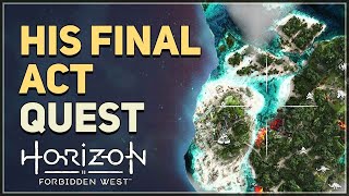 His Final Act Horizon Forbidden West