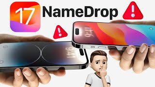 iOS 17 NameDrop WARNING ? EVERYTHING You NEED To Know!