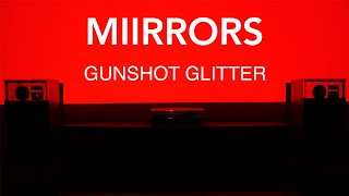 Gunshot Glitter