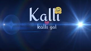 kalli kalli gal (lyrics) : nawab || Pranjal Dahiya || status lyrics|| whatsapp status lyrics