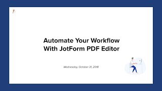 Automate Your Workflow With Jotform PDF Editor