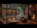 Rainy Night Study Coffee Shop 🌧️ Smooth Jazz Melodies, Fire Crackles For Work & Deep Focus