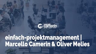 einfach-projektmanagement | Marcello Camerin \u0026 Oliver Melies