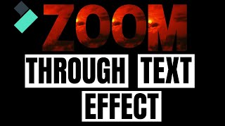 HOW TO CREATE A ZOOM THROUGH TEXT EFFECT IN FILMORA/ZOOM THROUGH TEXT EFFECT #filmora