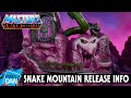 SNAKE MOUNTAIN Release Info & Inside Look | Masters of the Universe Origins