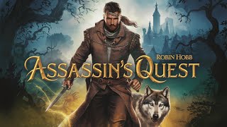 Assassin's Quest  by Robin Hobb Part 1