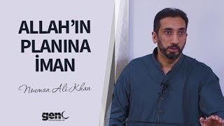 Allah'ın Planına İman - Nouman Ali Khan [Türkçe Altyazılı]