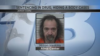 Prison time ordered in Jackson County drug, hiding a body cases