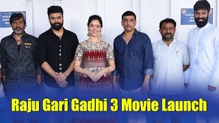 Raju Gari Gadhi 3 Movie Launch | Tamanna | Omkar