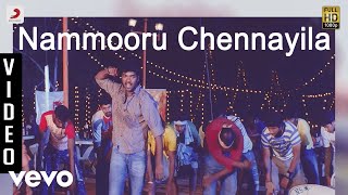 Adhe Neram Adhe Idam - Nammooru Chennayila Video | Jai, Vijayalakshmi | Premgi