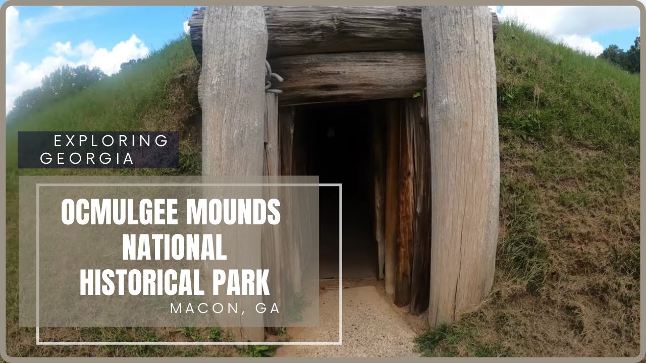 Ocmulgee Mounds National Historical Park | Macon, Georgia - YouTube