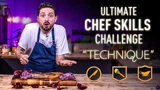 Ultimate CHEF SKILLS Challenge: TECHNIQUE | Sorted Food