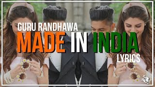 Made In India | Lyrics | Guru Randhawa | Latest Punjabi Song 2018 | Syco TM