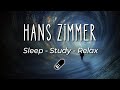 Best of Hans Zimmer - Iconic Soundtracks | Compilation Medley (relaxing, extended, no mid roll ads)