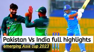 Pakistan Vs India Emerging Asia Cup 2023 Final | Full Highlight Match Final