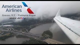 [Trip Report] - American Airlines Severe Delay SYR-DCA