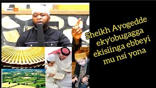 Eky'obugagga ekisiinga ebbeyi yomwaana omuloongoofu (Sheikh Salim Bossa)