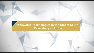 Renewable Technologies in the Global South: A Case Study of Africa