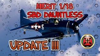 1/18 MERIT INTERNATIONAL SBD DAUNTLESS UPDATE III