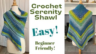 Crochet Serenity Shawl Tutorial