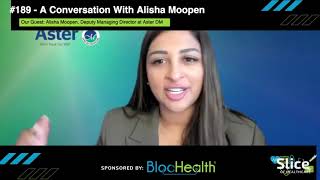 Medical Tourism - Alisha Moopen, Deputy Managing Director at Aster DM Healthcare