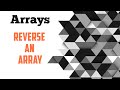 How to reverse an array -by using and not using extra space