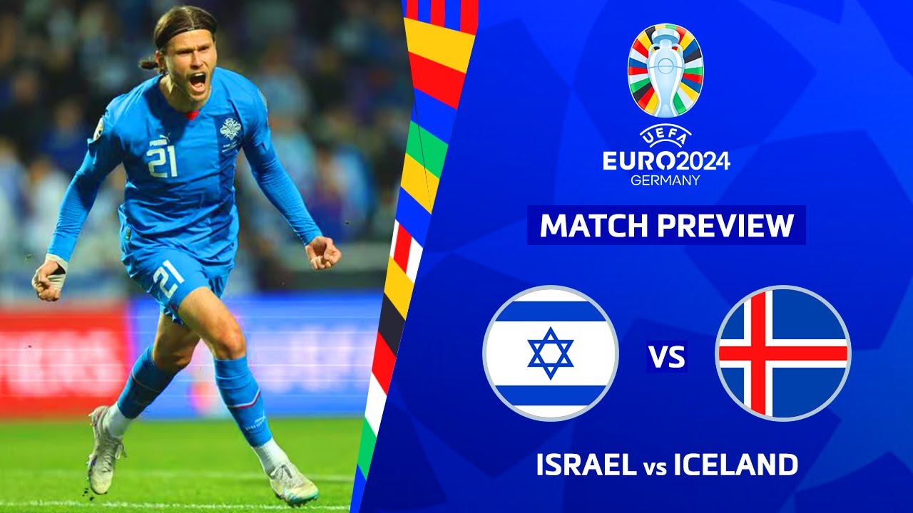 ISRAEL Vs ICELAND EURO 2024 Play Off Semi Finals Head To Head Stats ...