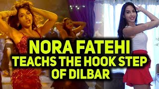 Dilbar Nora Fatehi Teaches The HOOK-STEP  | Satyameva Jayate | John Abraham |