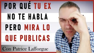 Mi EX no me HABLA pero VE mis estados y mis PUBLICACIONES: Lo que significa y qué hacer.