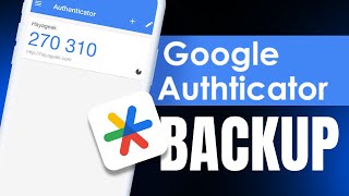 How to Backup Google Authenticator (Simple Guide)