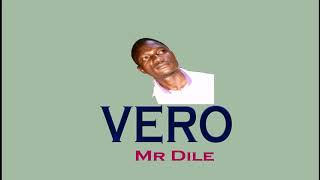 Mr Dile - VERO (Official audio)