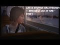 Life Is Strange Walkthrough -  Episode 2: Out of Time - Part 1