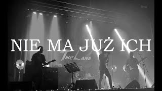 The Lane - Nie ma już ich (live Kino Wczasowicz)