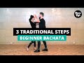 3 Traditional Bachata Basics (Front, Back, Side)