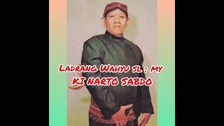 Ladrang Wahyu sl my             Ki Narto Sabdo