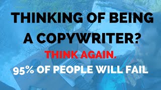 FREELANCE COPYWRITING: 95% of People FAIL (Here's Why)