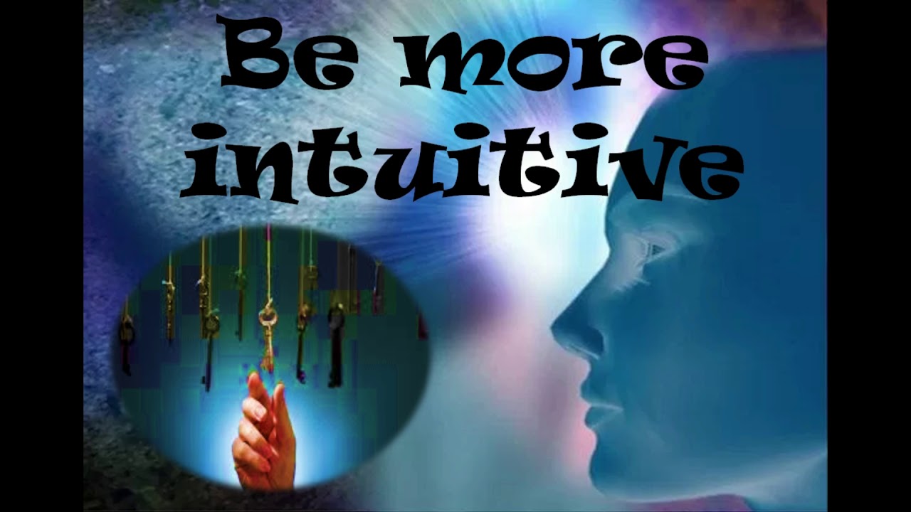 Be Much More Intuitive | Become Deeply Intuitive Person | Subliminal ...