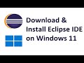 How to install Eclipse IDE for Java Developers on Windows 11 | Eclipse IDE for Java