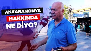 #Ankara #Konya ANKARALILAR  KONYALILARI NE KADAR TANIYOR? ANKARA KONYA HAKKINDA NE DİYOO?