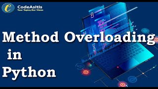 Method Overloading in Python ||Python Polymorphism - OOPS||Python Tutorial||Learn Python Programming