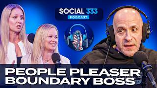 People-Pleasing vs. Being a Boundary Badass | Jan and Jillian Yuhas #social333podcast #100