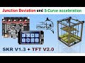 Junction Deviation and S-Curve acceleration in Marlin 2.0